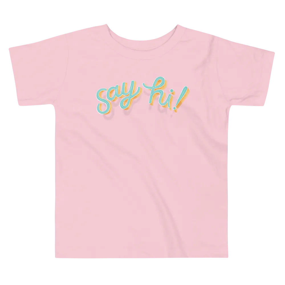 Say Hi! - Kids (2T-5T) T-Shirt